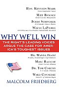 Why Well Win Conservative Edition The Rights Leading Voices Argue the Case for Americas Toughest Issues