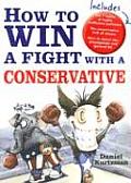 How To Win A Fight With A Conservative