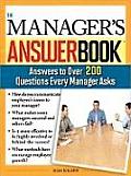The Manager's Answer Book: Practical Answers to More Than 200 Questions Every Manager Asks