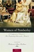 Women of Pemberley A Companion Volume to Jane Austens Pride & Prejudice