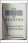 Joy of Reading A Passionate Guide to 189 of the Worlds Best Authors & Their Works