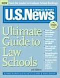 U S News & World Report Ultimate Guide to Law Schools