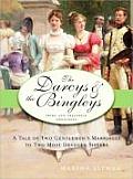Darcys & the Bingleys Pride & Prejudice Continues