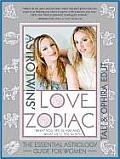 Astrotwins Love Zodiac The Essential Astrology Guide for Women
