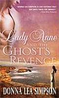 Lady Anne and the Ghost's Revenge