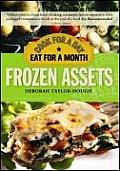 Frozen Assets Cook for a Day Eat for a Month 2nd Edition