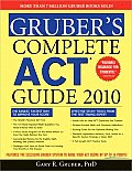 Grubers Complete Act Guide 2010