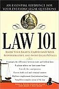 Law 101 An Essential Reference for Your Everyday Legal Questions 2nd Edition