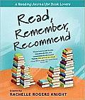 Read Remember Recommend