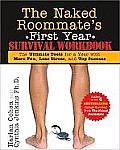 Naked Roommates First Year Survival Workbook