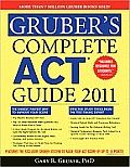 Grubers Complete ACT Guide 2011