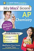 My Max Score AP Chemistry: Maximize Your Score in Less Time (My Max Score)
