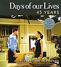 Days of Our Lives 45th Anniversary Treasury The Complete Family Album & Salem Celebration