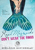 Real Mermaids 01 Dont Wear Toe Rings