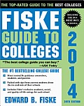 Fiske Guide to Colleges 2014 30E