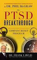 Ptsd Breakthrough The Revolutionary Science Based Compass Reset Program
