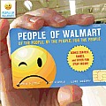People of Walmart: Of the People, by the People, for the People