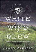 A White Wind Blew