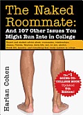 Naked Roommate & 107 Other Issues You Might Run Into in College 5th Edition