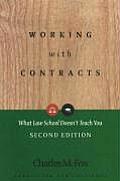 Working with Contracts What Law School Doesnt Teach You