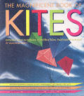 Magnificent Book Of Kites Explorations