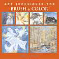 Art Techniques For Brush & Color