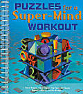 Puzzles For A Super Mind Workout