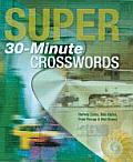 Super 30 Minute Crosswords