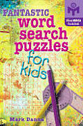 Fantastic Word Search Puzzles For Kids