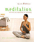 Live Better Meditation Exercises & Inspi
