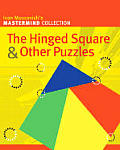 Hinged Square & Other Puzzles