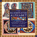Illuminated Alphabet Creating Decorative Calligraphy