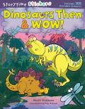 Storytime Stickers: Dinosaurs Then & Wow!