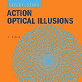 Super Visions Action Optical Illusions