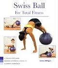 Swiss Ball For Total Fitness