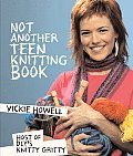 Not Another Teen Knitting Book