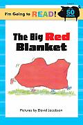 I'm Going to Read® (Level 1): The Big Red Blanket