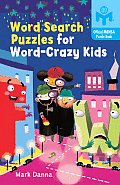 Word Search Puzzles For Word Crazy Kids