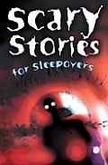 Scary Stories For Sleepovers