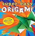 Super Easy Origami