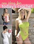 New Ideas For Todays Crochet