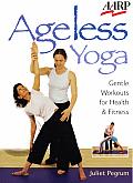Ageless Yoga Gentle Workouts For Health