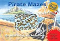 Pirate Mazes Amazing Magic Mazes