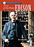 Thomas Edison The Man Who Lit Up the World