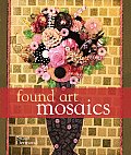 Found Art Mosaics