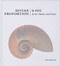 Divine Proportion Phi in Art Nature & Science