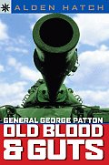 General George Patton Old Blood & Guts