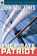 John Paul Jones The Pirate Patriot