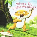 Where To Little Wombat
