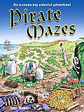 Pirate Mazes An A Maze Ing Colorful Adventure